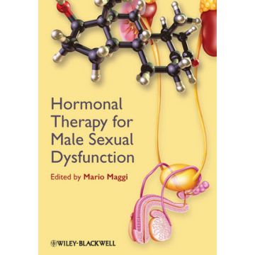 Hormonal Therapy for Male Sexual Dysfunction  Maggi Mario  Wiley - Blackwell  9780470657607