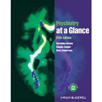 Psychiatry at a Glance, 5ed.  Katona Cornelius; Cooper Claudia; Robertson Mary  Wiley - Blackwell  9780470658918