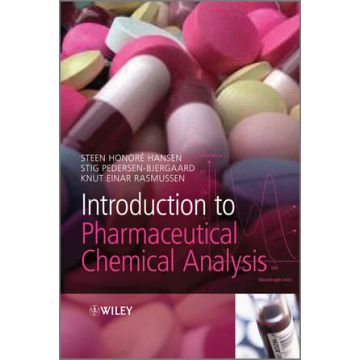 Introduction to Pharmaceutical Chemical Analysis  Hansen Steen; Pedersen-Bjergaard Stig; Rasmussen Knut  Wiley - Blackwell  9780470661215