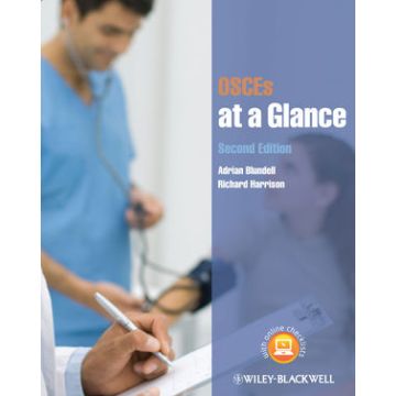 OSCEs at a Glance, 2ed.  Blundell Adrian; Harrison Richard  Wiley - Blackwell  9780470671313