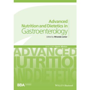 Advanced Nutrition and Dietetics in Gastroenterology  Lomer Miranda  Wiley - Blackwell  9780470671320