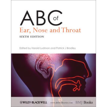 ABC of Ear, Nose and Throat, 6ed.  Ludman Harold S.; Bradley Patrick J.  Wiley - Blackwell  9780470671351