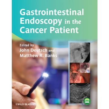 Gastrointestinal Endoscopy in the Cancer Patient  Deutsch John C.; Banks Matthew R.  Wiley - Blackwell  9780470672464