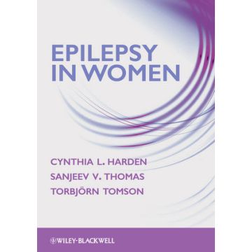 Epilepsy in Women  Harden Cynthia; Thomas Sanjeev V.; Tomson Torbjorn  Wiley-Blackwell  9780470672679