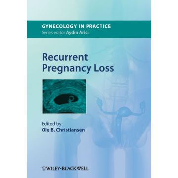 Recurrent Pregnancy Loss  Christiansen Ole Bjarne  Wiley - Blackwell  9780470672945
