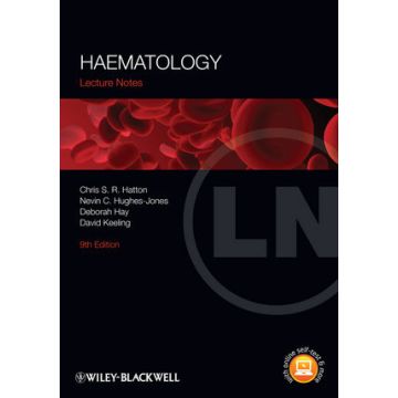 Lecture Notes: Haematology, 9ed.  Hatton Chris S. R.; Hughes-Jones Nevin C.; Hay Deborah; Keeling David  Wiley - Blackwell  9780470673591