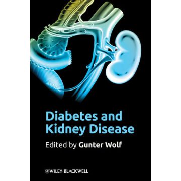 Diabetes and Kidney Disease  Wolf Gunter  Wiley - Blackwell  9780470675021