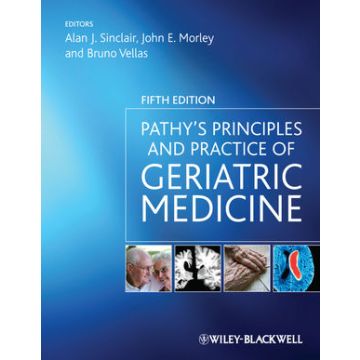 Pathy's Principles and Practice of Geriatric Medicine, 2 Volumes, 5ed.  Sinclair Alan J.; Morley John E.; Vellas Bruno  Wiley - Blackwell  9780470683934