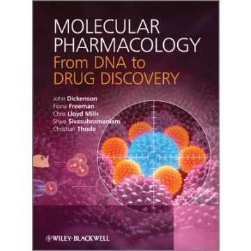 Molecular Pharmacology: From DNA to Drug Discovery  Dickenson John; Freeman Fiona; Thode Christian; Sivasubramaniam Shiva   Wiley - Blackwell  9780470684436
