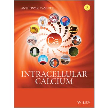 Intracellular Calcium, 2 Volume Set  Campbell Anthony K.  Wiley - Blackwell  9780470695111