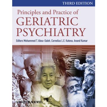 Principles and Practice of Geriatric Psychiatry, 3ed.  Abou-Saleh Mohammed T.; Katona Cornelius L. E.; Kumar Anand  Wiley - Blackwell  9780470747230