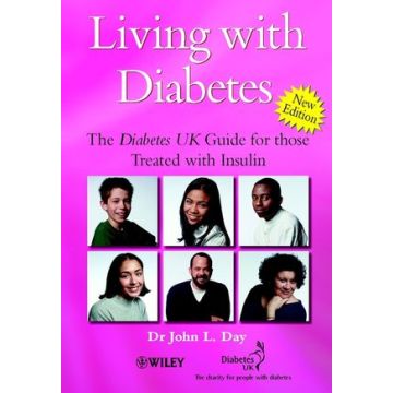 Living with Diabetes: The Diabetes UK Guide for those Treated with Insulin, New Edition  Day John L.   Wiley - Blackwell  9780470845264