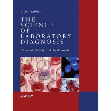 The Science of Laboratory Diagnosis, 2ed.  Crocker John; Burnett David  Wiley - Blackwell  9780470859124
