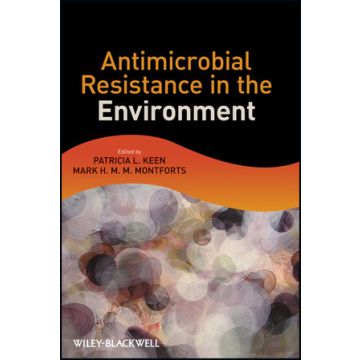 Antimicrobial Resistance in the Environment  Keen Patricia L.; Montforts Mark H. M. M.  Wiley - Blackwell  9780470905425