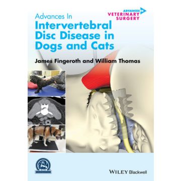Advances in Intervertebral Disc Disease in Dogs and Cats  Fingeroth James; Thomas William  Wiley - Blackwell  9780470959596