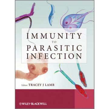 Immunity to Parasitic Infection  Lamb Tracey  Wiley - Blackwell  9780470972472
