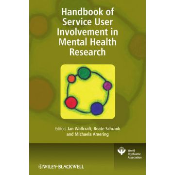 Handbook of Service User Involvement in Mental Health Research  Wallcraft Jan; Schrank Beate; Amering Michaela  Wiley - Blackwell  9780470997956