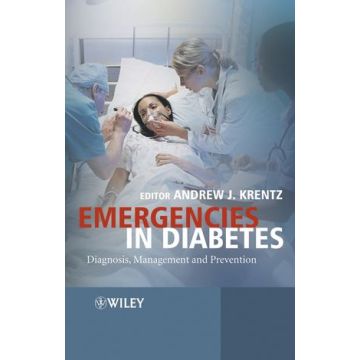 Emergencies in Diabetes: Diagnosis, Management and Prevention  Krentz Andrew  Wiley - Blackwell  9780471498148