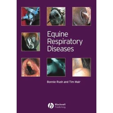 Equine Respiratory Diseases  Rush Bonnie; Mair Tim  Wiley - Blackwell  9780632052622
