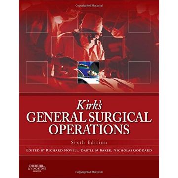 Kirk's General Surgical Operations, 6th Edition