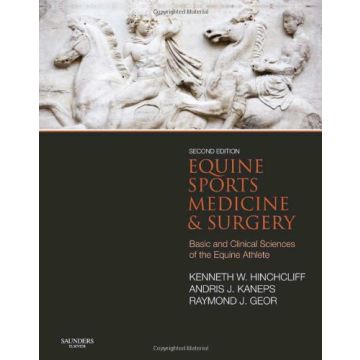 Equine Sports Medicine and Surgery, 2nd Edition - Basic and clinical sciences of the equine athlete   [Hinchcliff - Elsevier Science]