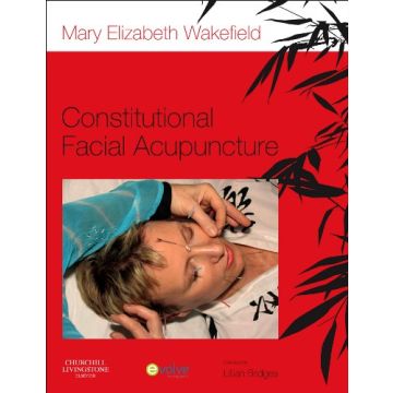 Constitutional Facial Acupuncture     [Wakefield - Elsevier Science]