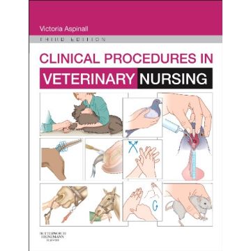 Clinical Procedures in Veterinary Nursing, 3rd Edition   [Aspinall - Elsevier Science]
