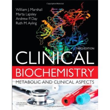 Clinical Biochemistry:Metabolic and Clinical Aspects, 3rd Edition - With Expert Consult access