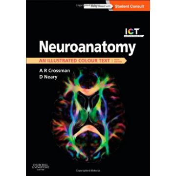 Neuroanatomy: an Illustrated Colour Text, 5th Edition