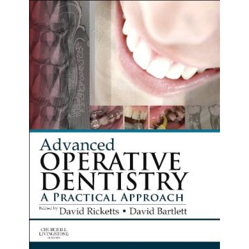 Advanced Operative Dentistry - A Practical Approach    [Ricketts  - Elsevier Science]