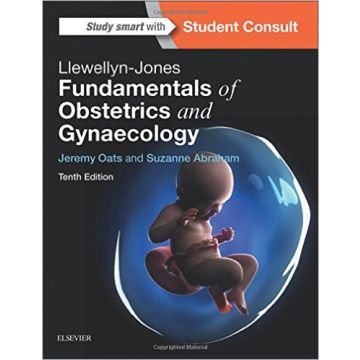 Llewellyn-Jones Fundamentals of Obstetrics and Gynaecology, 10th Edition    [Oats - Elsevier Science]