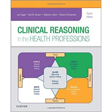 Clinical Reasoning in the Health Professions, 4th Edition