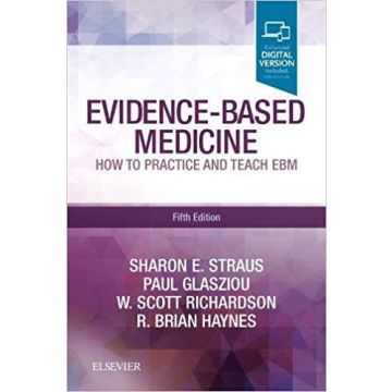 Evidence-Based Medicine, 5th Edition - How to Practice and Teach EBM
