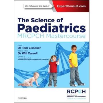 The Science of Paediatrics: MRCPCH Mastercourse    [Lissauer - Elsevier Science]