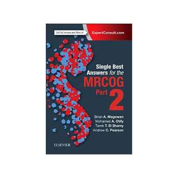 Single Best Answers for MRCOG Part 2    [Magowan - Elsevier Science]