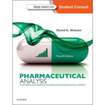 Pharmaceutical Analysis, 4th Edition - A Textbook for Pharmacy Students and Pharmaceutical Chemists    [Watson - Elsevier Science]