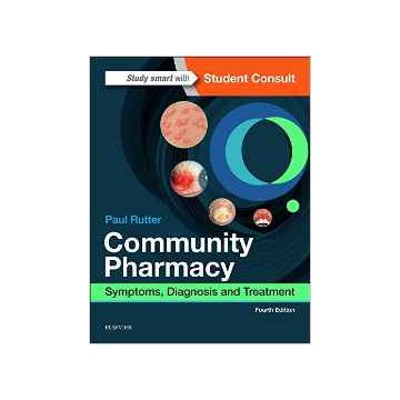 Community Pharmacy, 4th Edition - Symptoms, Diagnosis and Treatment    [Rutter - Elsevier Science]