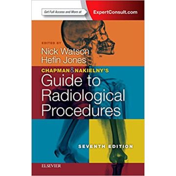 Chapman & Nakielny's Guide to Radiological Procedures, 7th Edition