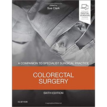 Colorectal Surgery, 6th Edition - A Companion to Specialist Surgical Practice