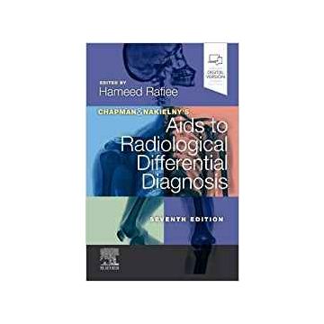 Chapman & Nakielny's Aids to Radiological Differential Diagnosis, 7th Edition