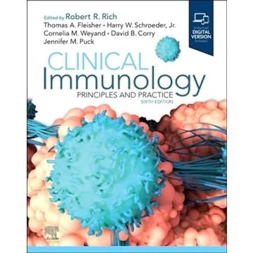 Clinical Immunology, 6th Edition - Principles and Practice