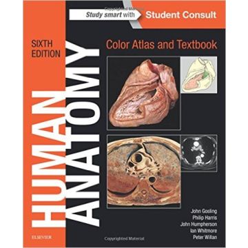 Human Anatomy, Color Atlas and Textbook, 6th Edition - With STUDENT CONSULT Online Access   [Gosling - Elsevier Science]