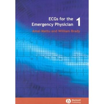 ECGs for the Emergency Physician 1  Mattu Amal; Brady William J.  Wiley - Blackwell  9780727916549