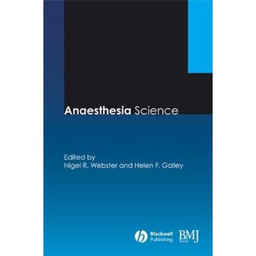 Anaesthesia Science  Webster Nigel; Galley Helen F.  Wiley-Blackwell  9780727917737