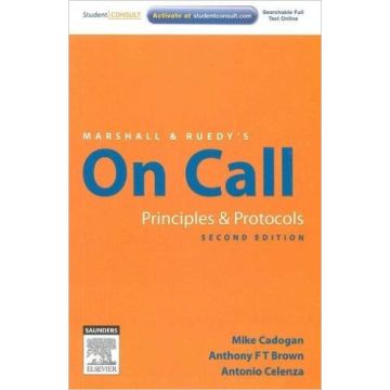 Marshall & Ruedy's On Call: Principles & Protocols, 2nd Edition    [Cadogan - Elsevier Science]