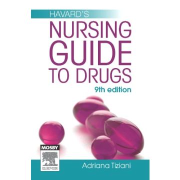 Havard's Nursing Guide to Drugs, 9th Edition    [Adriana - Elsevier Science]