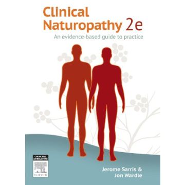 Clinical Naturopathy, 2nd Edition - An evidence-based guide to practice