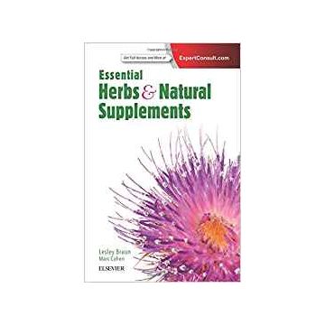 Essential Herbs and Natural Supplements     [Braun - Elsevier Science]