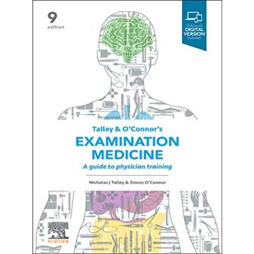Talley and O'Connor's Examination Medicine, 9th Edition - A Guide to Physician Training
