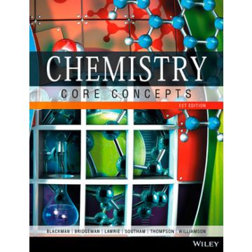 Chemistry: Core Concepts  Blackman Allan; Bridgeman Adam; Lawrie Gwendolyn; Southam Daniel; Thompson Christopher; Williamson Natalie  Wiley - Blackwell  9780730311065